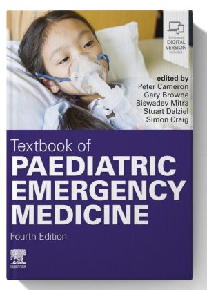 Textbook of Paediatric Emergency Medicine - E-Book 4th Edition