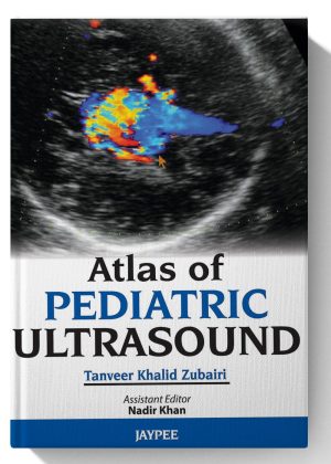 Atlas of Pediatric Ultrasound 1st Edition